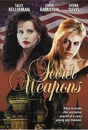 Barbara Eve Harris first movie: Secret Weapons